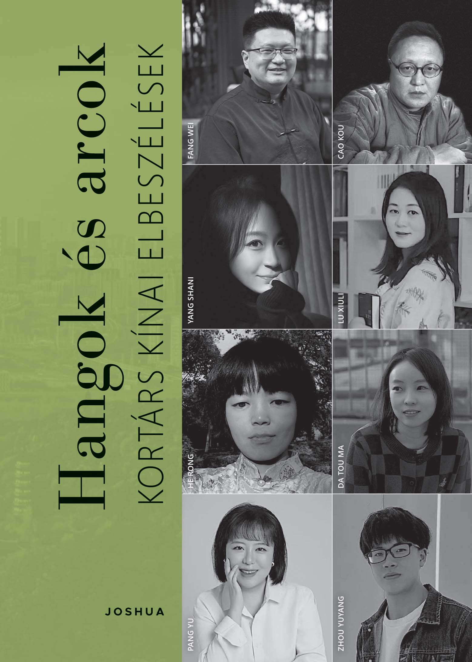 Hangok és arcok - Kortárs kínai elbeszélések